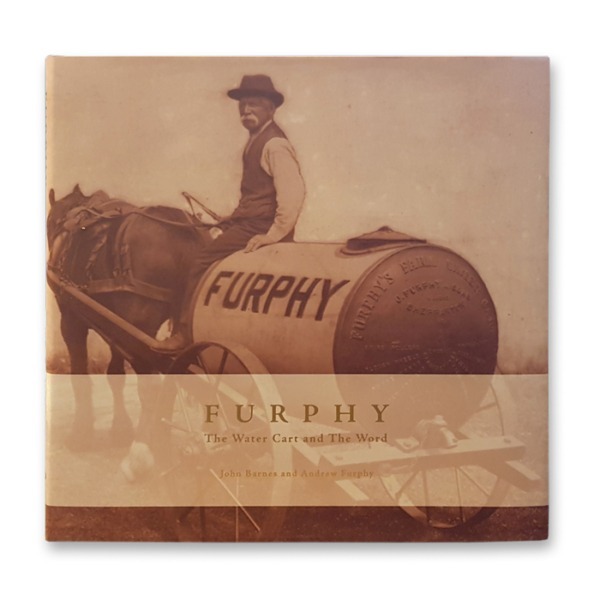 FURPHY: The Water Cart & the Word